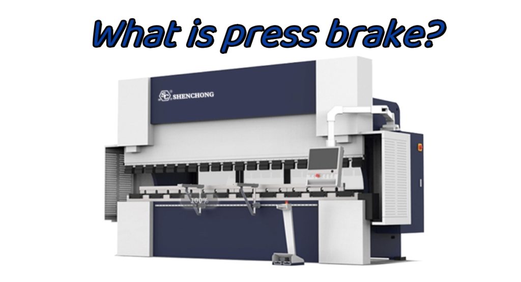 what is press brake