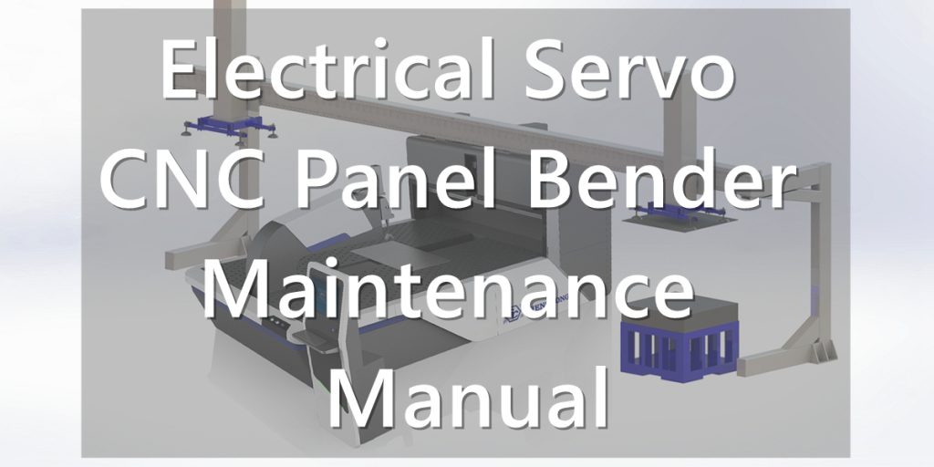 Manuale di manutenzione della pannellatrice CNC servo elettrica