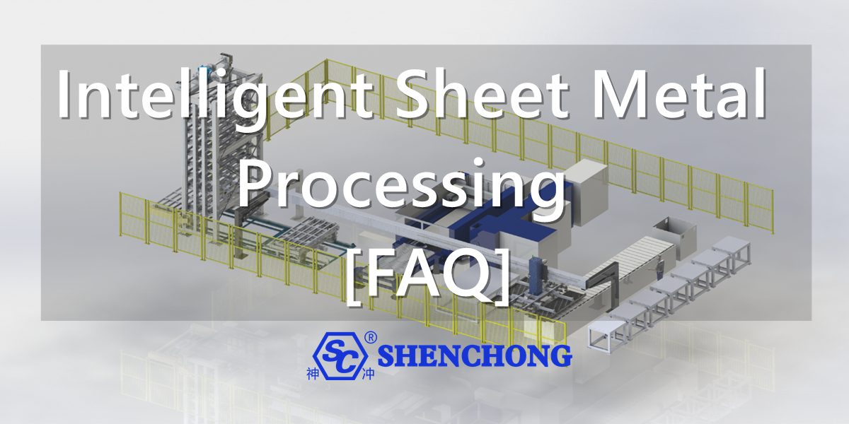 Intelligent Sheet Metal Processing [FAQ]