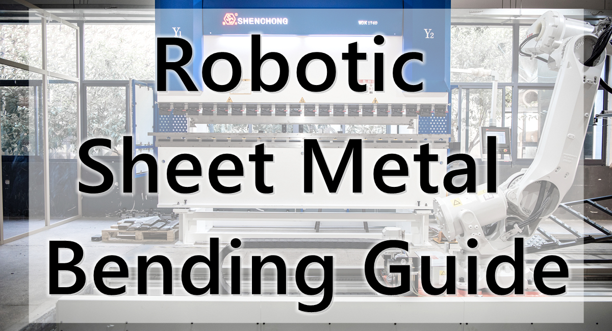 دليل ثني الصفائح المعدنية الروبوتية